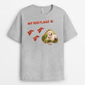 Personalized My Redflags T-Shirt