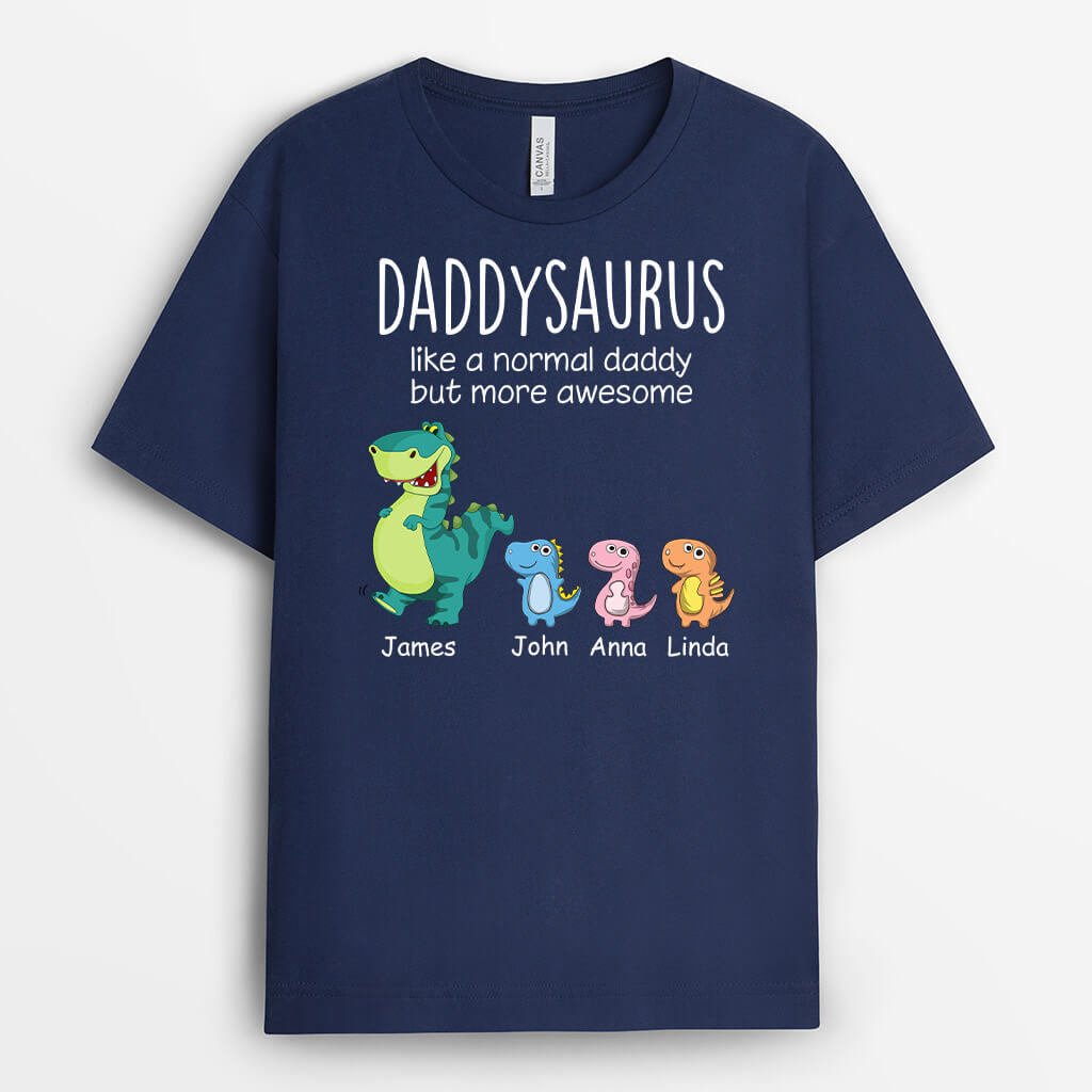 Personalized Daddy/Grandadsaurus Like Normal But More Awesome T-shirt 0009A0A5B