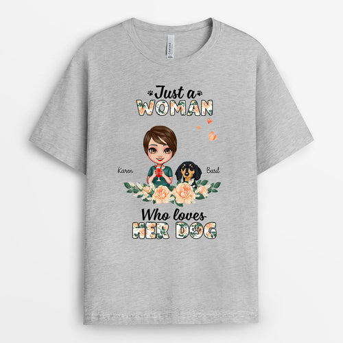A Woman Who Loves Her Dog - Custom Dog Shirts for Humans
