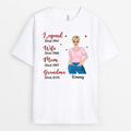Legend Wife Mom Grandma - Personalized Shirt