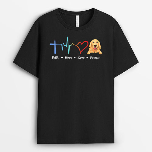 Faith Hope Love - Personalized Dog T-shirts for Humans