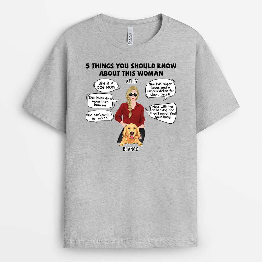 Things You Should Know About This Woman - Personalized Dog Tees for Human