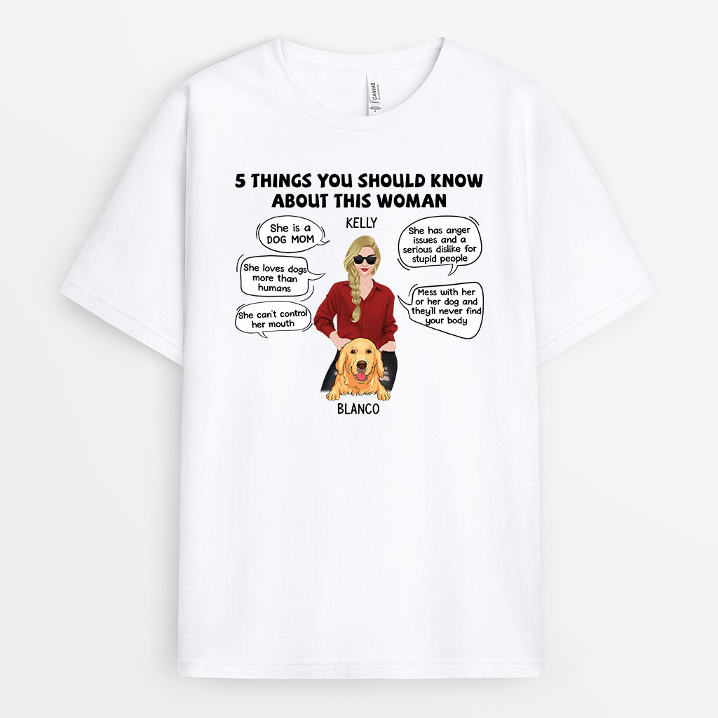 Things You Should Know About This Woman - Personalized Dog Tees for Human