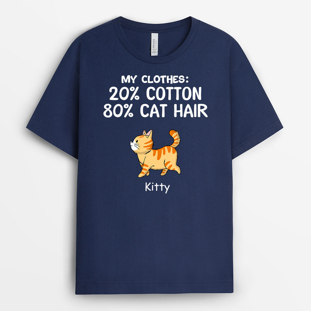 My Clothes 80 Cat Hair - Personalized Cat Lover Shirts