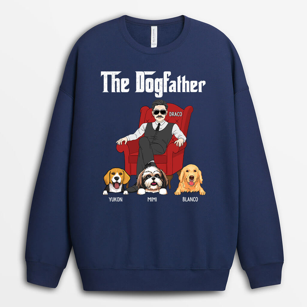 The DogFather Sweatshirt - Custom Funny Dog Gifts for Dog Dad