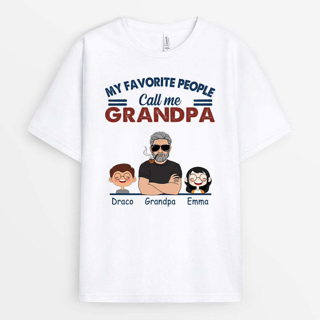 Personalized Favorite People Call Me Grandpa Shirt Gift