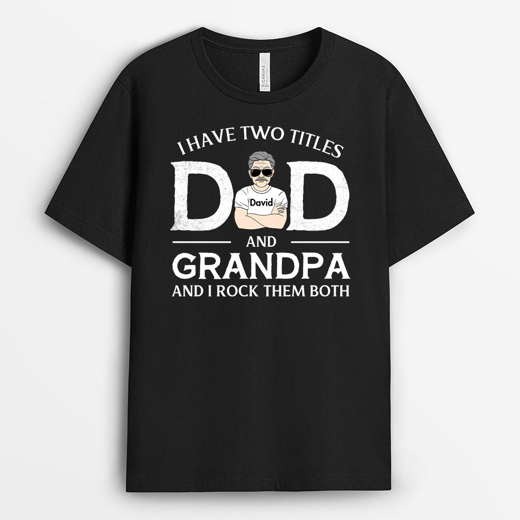 Personalized Two Titles Dad Grandpa Rock Both Shirt Gift