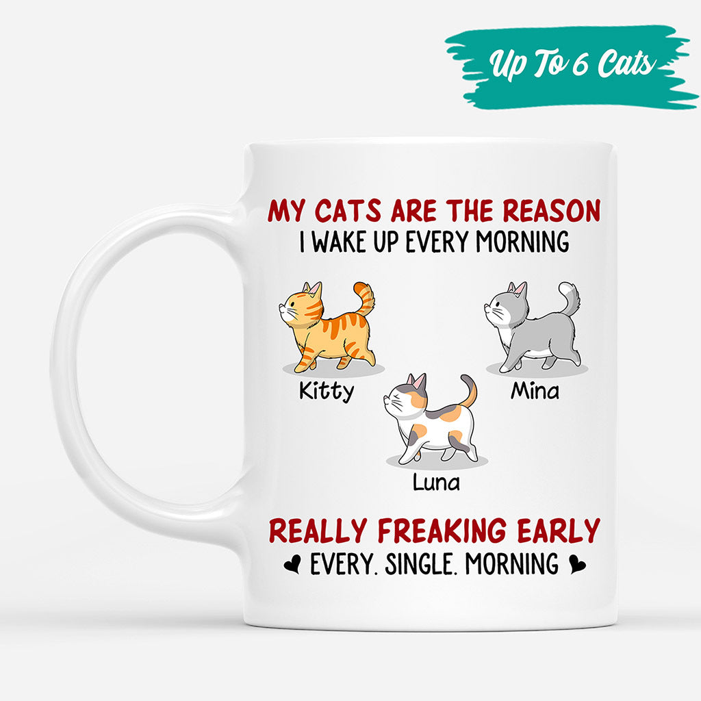 My Cats The Reason I Wake Up Early - Personalized Cat Coffee Cup