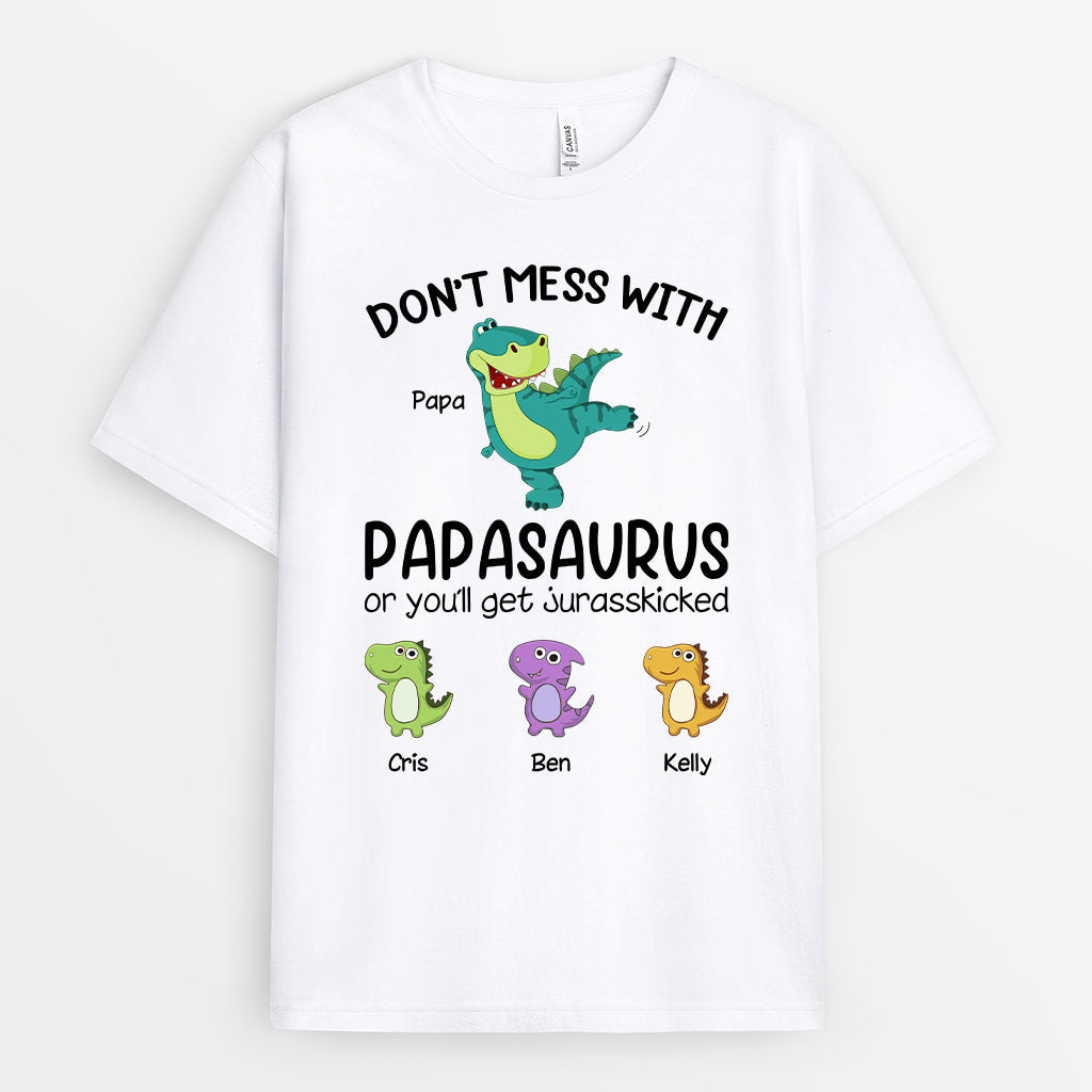 Personalized Dont Mess With Papasaurus Grandpasaurus T Shirt Gift