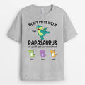 Personalized Dont Mess With Papasaurus Grandpasaurus T Shirt Gift