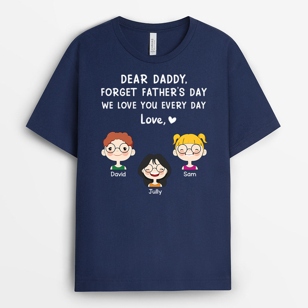 Personalized Daddy We Love You Everyday T Shirt Gift