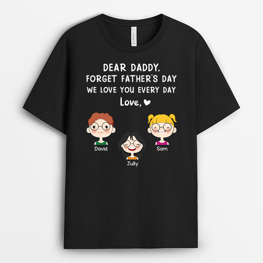 Personalized Daddy We Love You Everyday T Shirt Gift