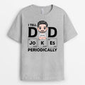 Personalized I Tell Dad Jokes Periodically T Shirt Gift