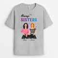 Personalized Always Sisters T Shirts
