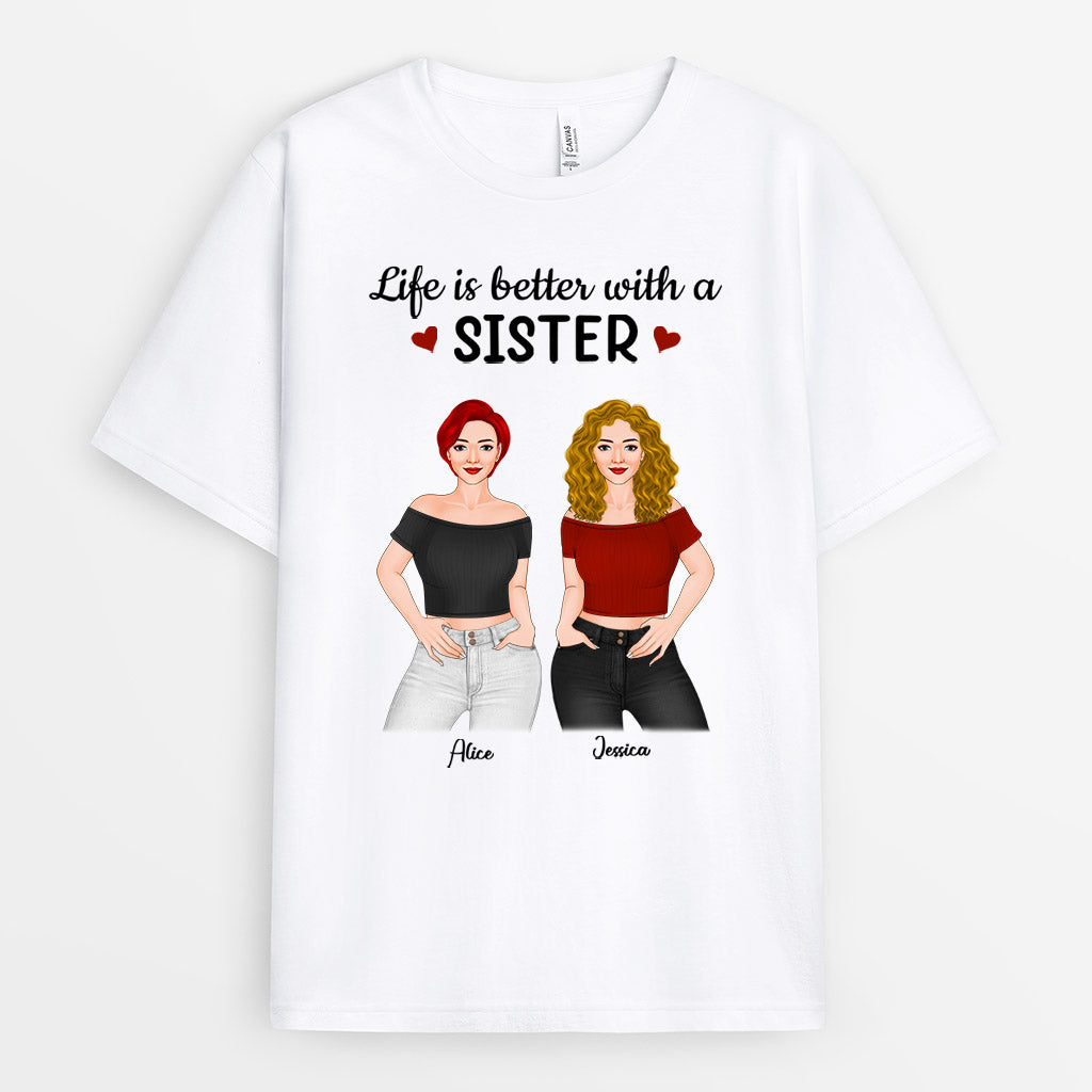 Personalized Life Is Better With Sister T Shirt Gift