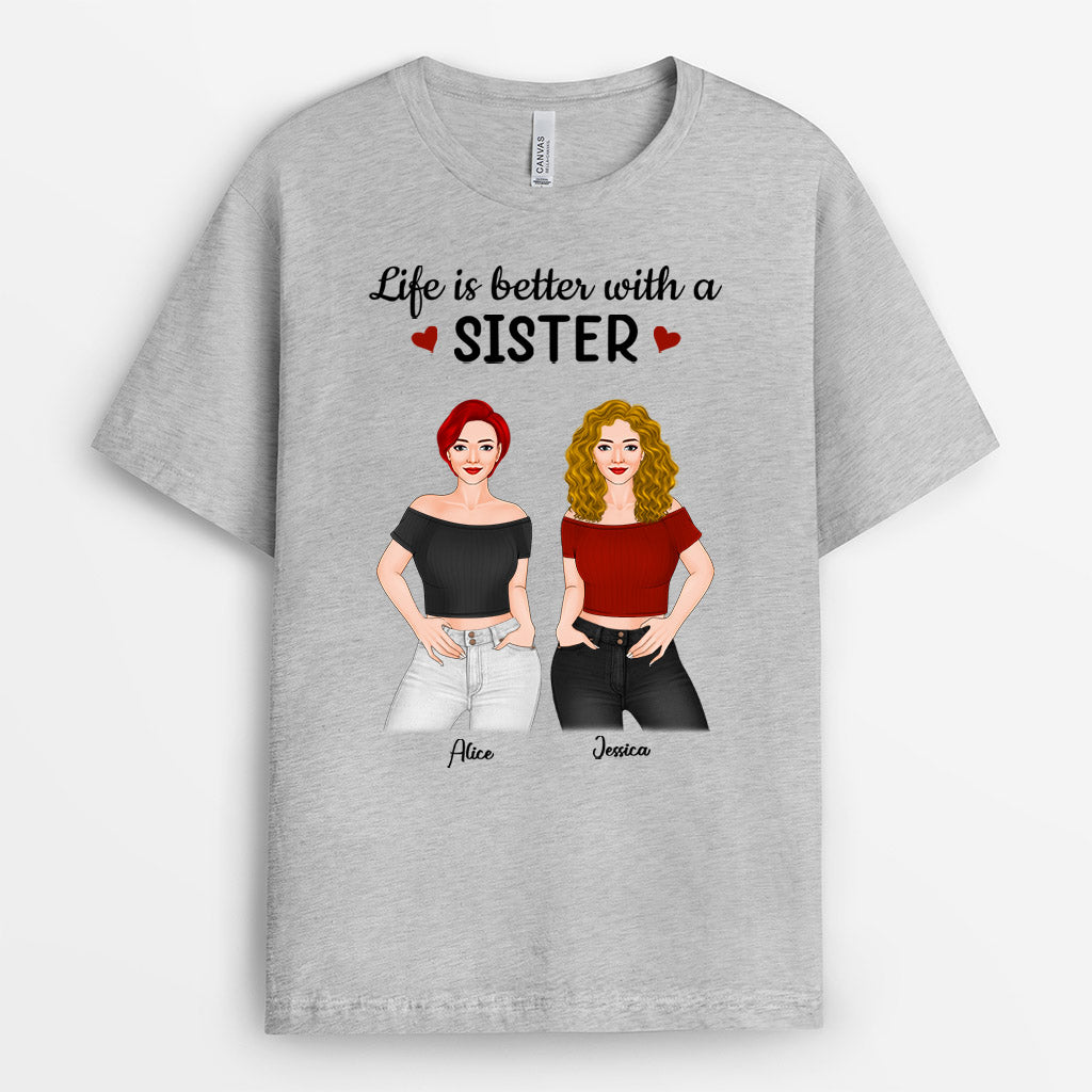 Personalized Life Is Better With Sister T Shirt Gift