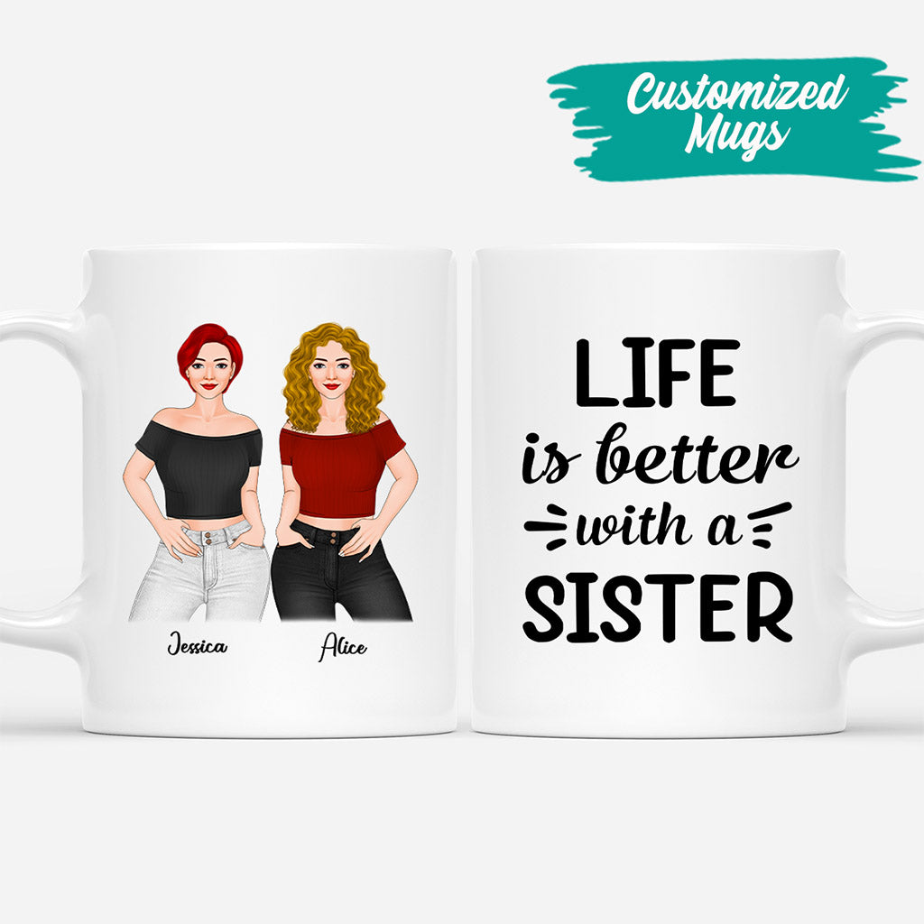 Sister Mug Personalized - Life is Better with Sister Mug