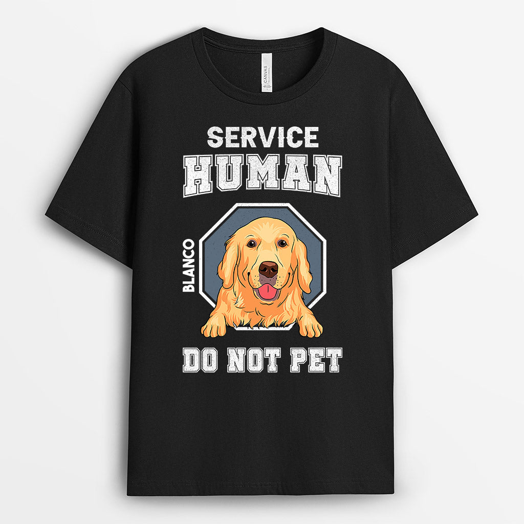 Service Human Do Not Pet - Personalized Shirts With Dogs