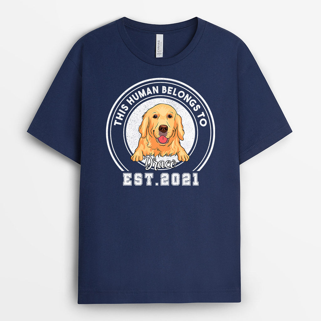 This Human Belongs To - Personalized Shirts For Dog Lovers