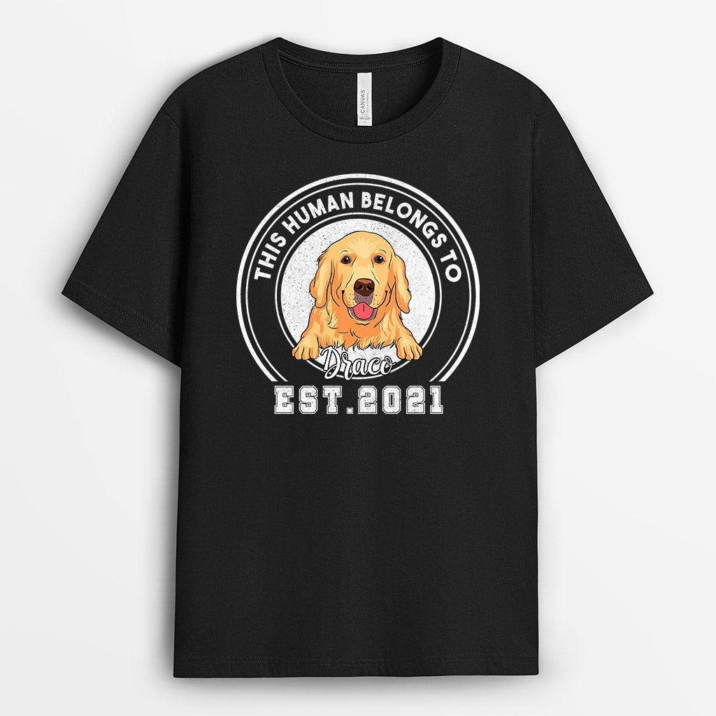 This Human Belongs To - Personalized Shirts For Dog Lovers