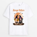Personalized Always Sisters Witches Besties T Shirts