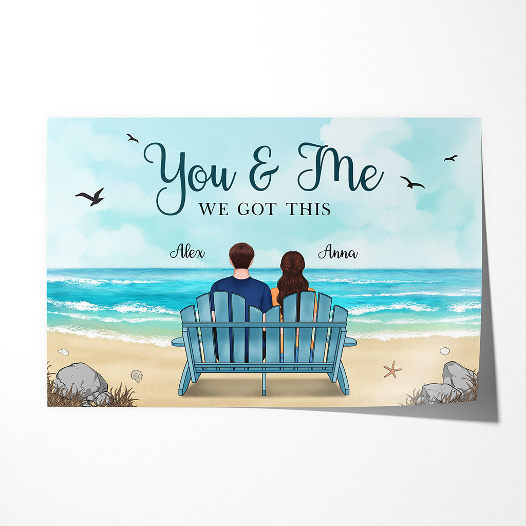 Personalized Couple Gifts - You And Me We Got This Poster