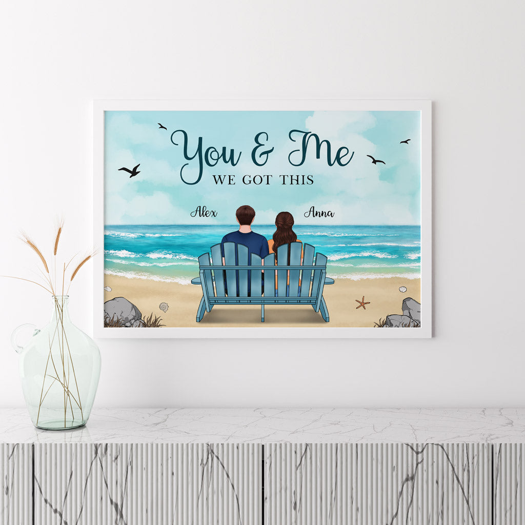 Personalized Couple Gifts - You And Me We Got This Poster