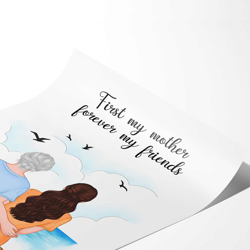Personalized First My Mother forever My Friends Posters