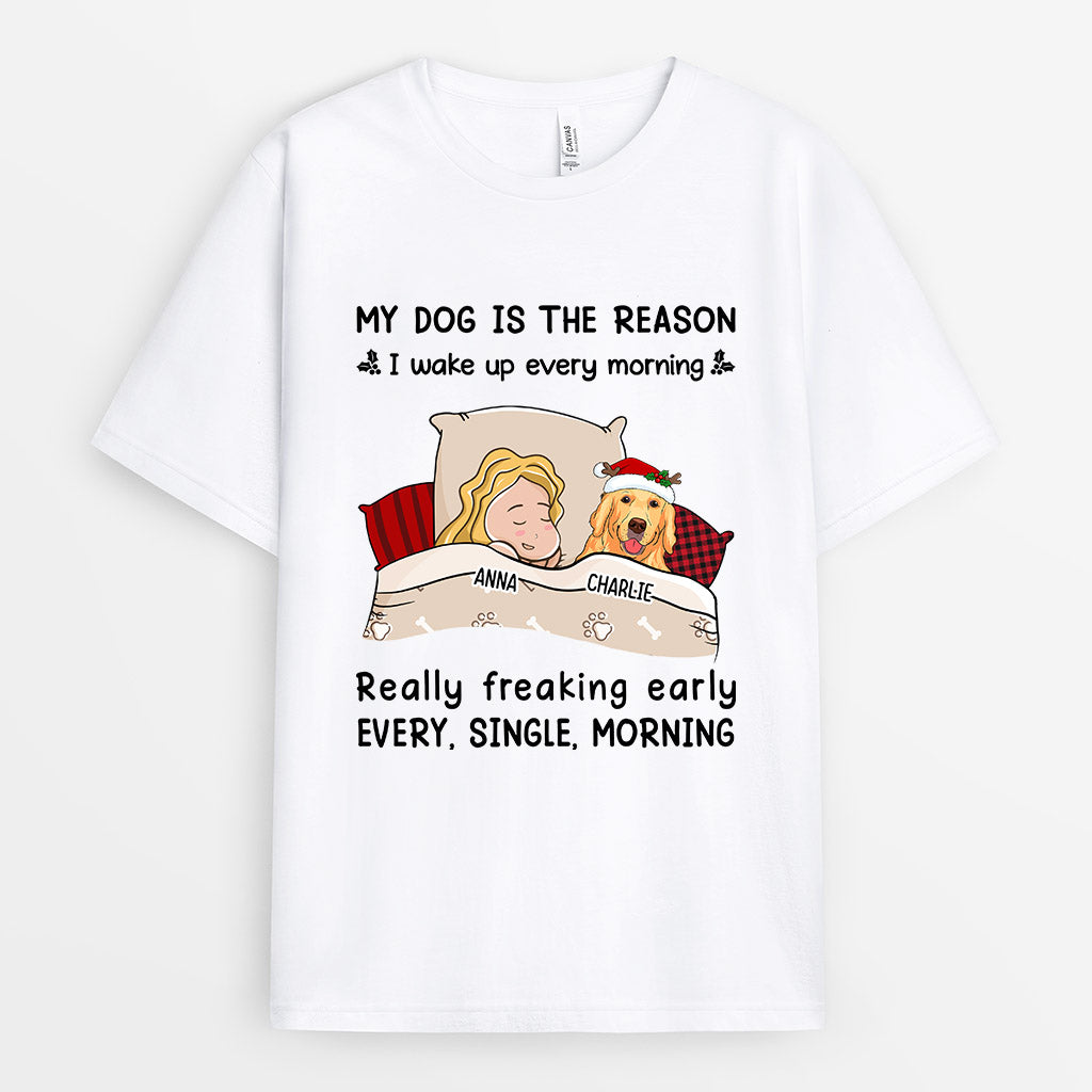 My Dog The Reason I Wake Up - Custom Xmas Shirt for Dog Lovers