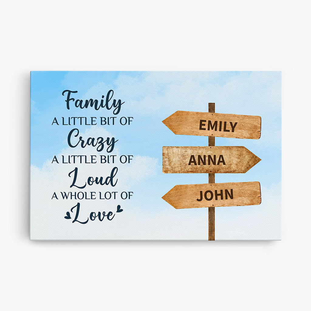 Personalized Family A Bit Crazy But A Whole Lot Of Love Canvas