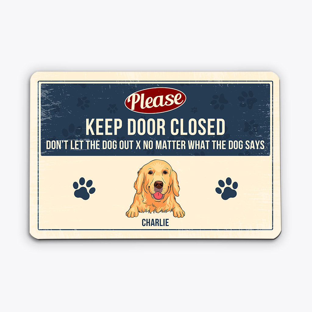 Please Keep Door Closed Metal Sign - Custom Dog Presents for Family