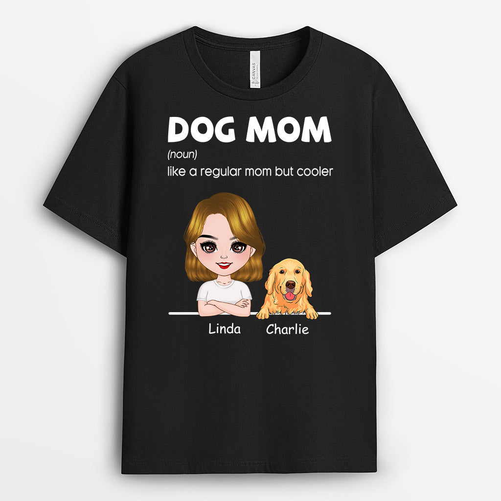 Dog Mom T-Shirt - Personalized Gifts for Dog Lovers