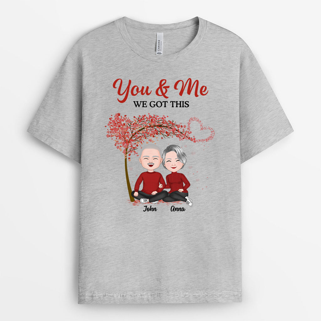 Personalized You Me We Got This T Shirts