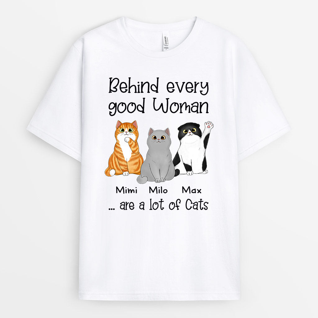 Behind Every Good Woman Is Cat T Shirts - Custom Gift For Cat Lovers