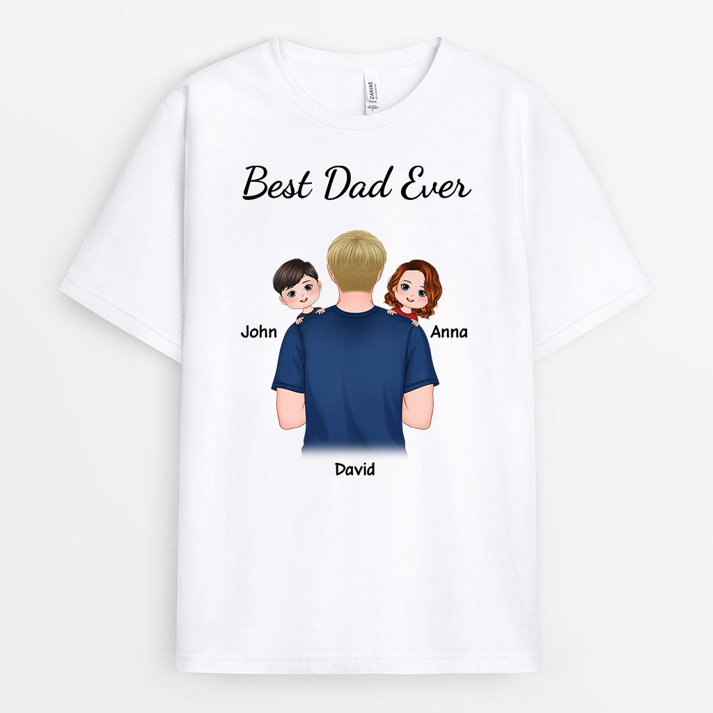 Best Dad Ever - Personalized T-Shirt for Dad