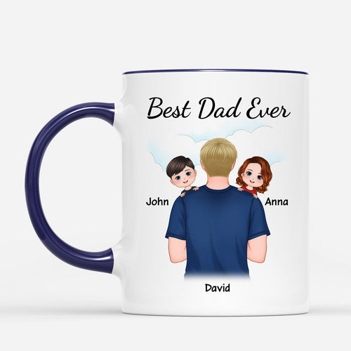 Best Dad Ever - Personalized Mug for Dad
