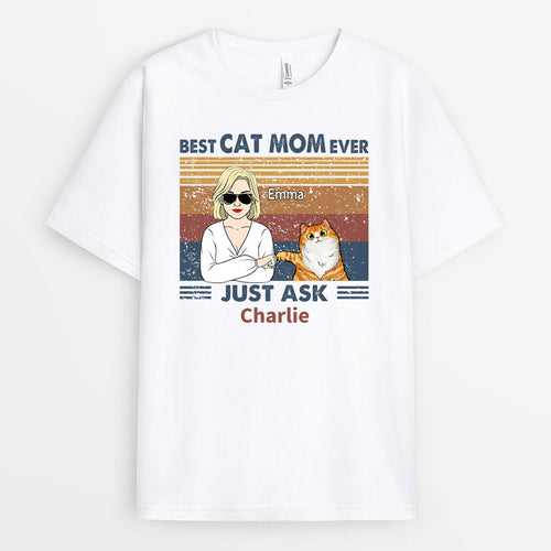 Best Cat Mom Ever T Shirts - Personalized Pet Lover Gifts