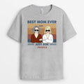 Personalized Best Mom Ever Just Ask T Shirts