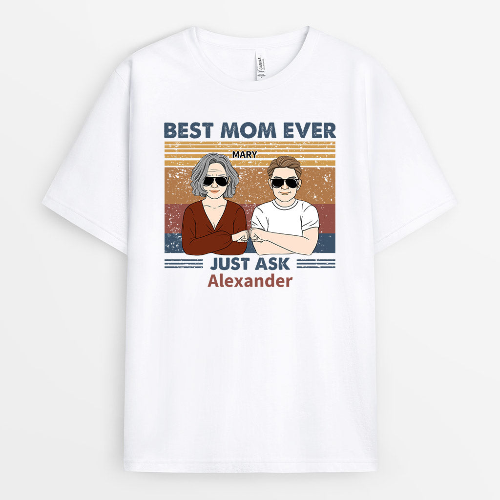 Personalized Best Mom Ever Just Ask T Shirts