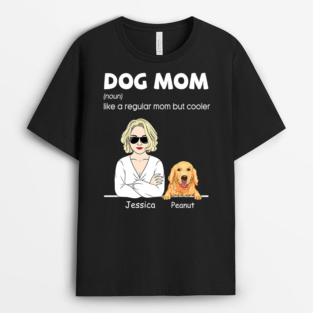 Cool Dog Mom - Personalized Dog Shirt for Humans