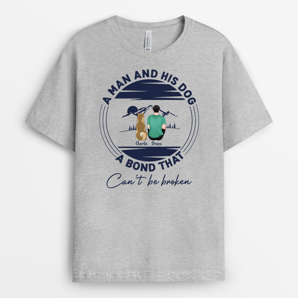 A Man & His Dog Unbroken Bond - Custom Dog Tee for Human