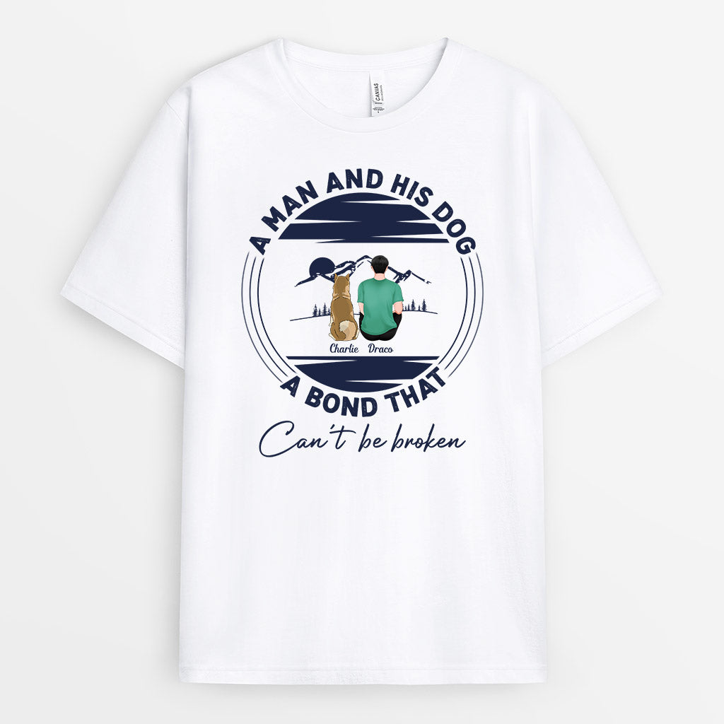 A Man & His Dog Unbroken Bond - Custom Dog Tee for Human
