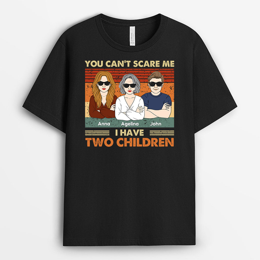 Personalized You Cant Scare Me I Have Daughters T Shirts