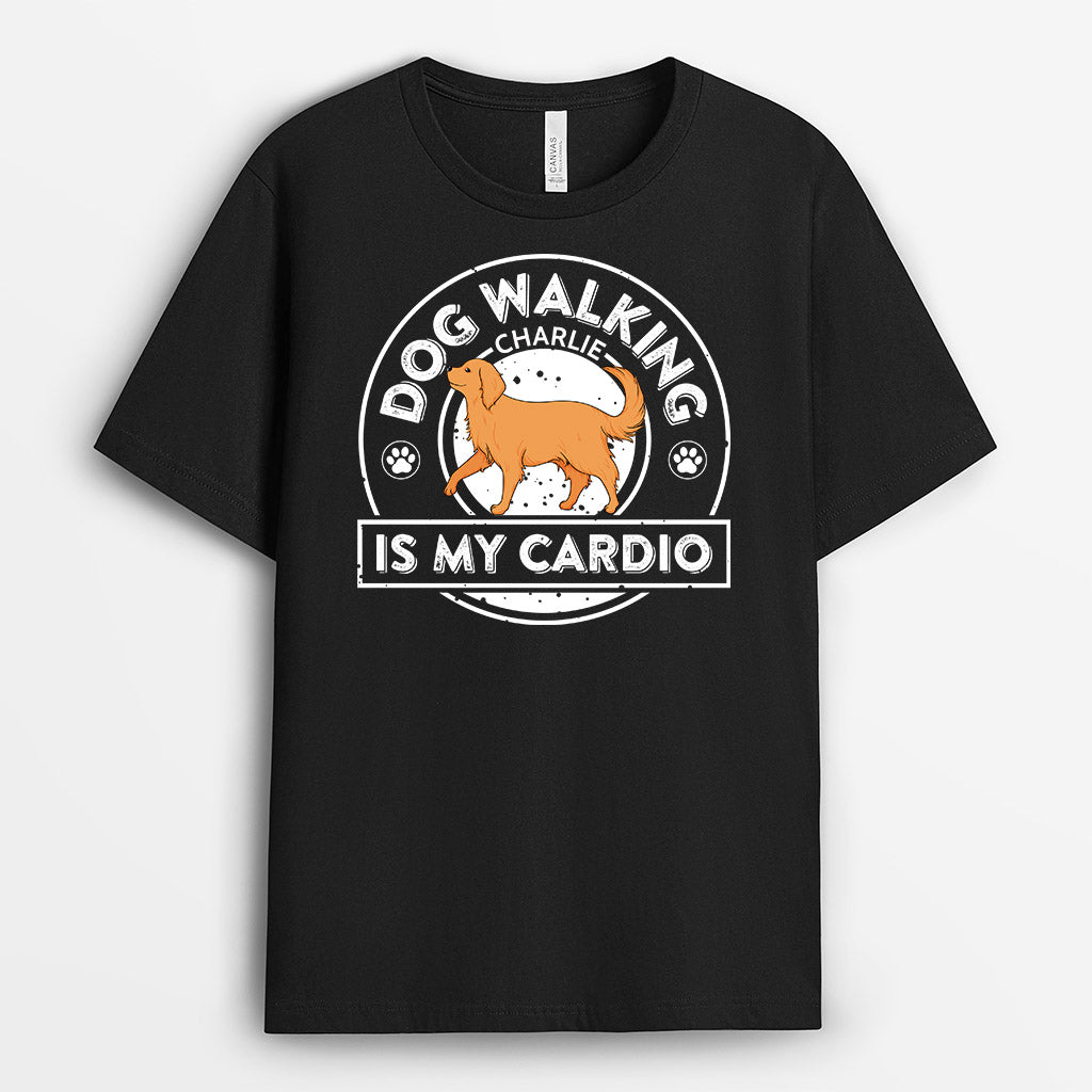 Dog Walking Is My Cardio T-shirt - Custom Gifts for Dog Lovers