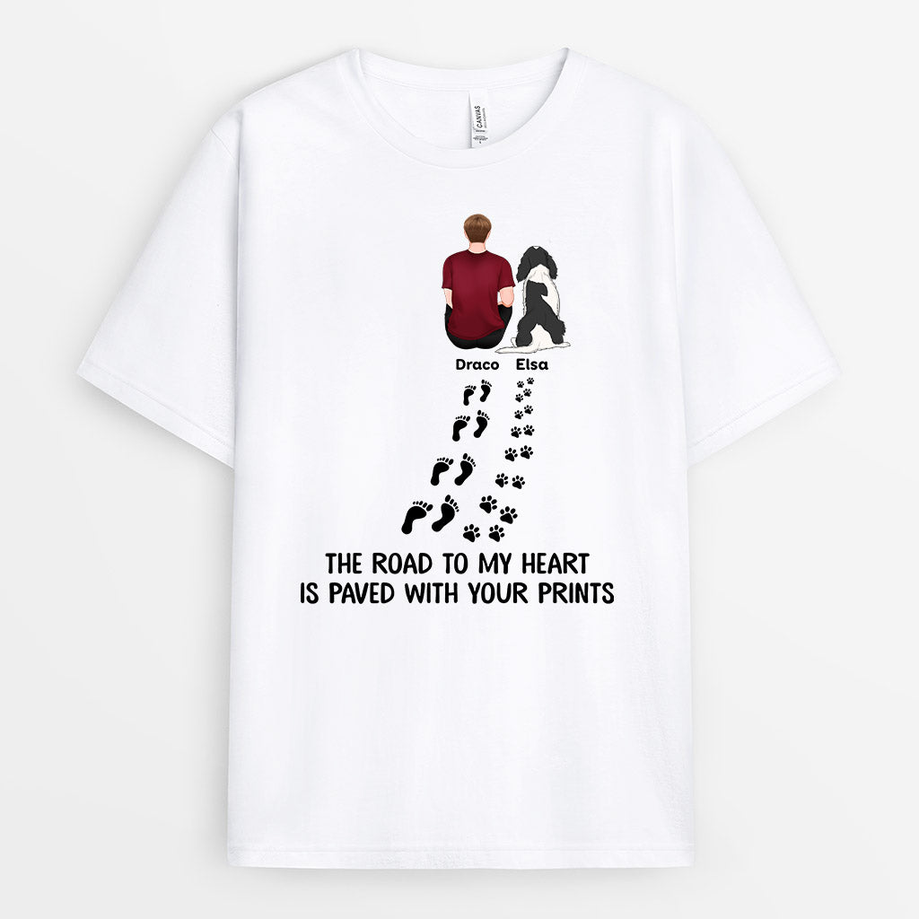The Road To My Heart Is Paved With Paw Prints T-Shirt - Custom Gifts For Dog Owners