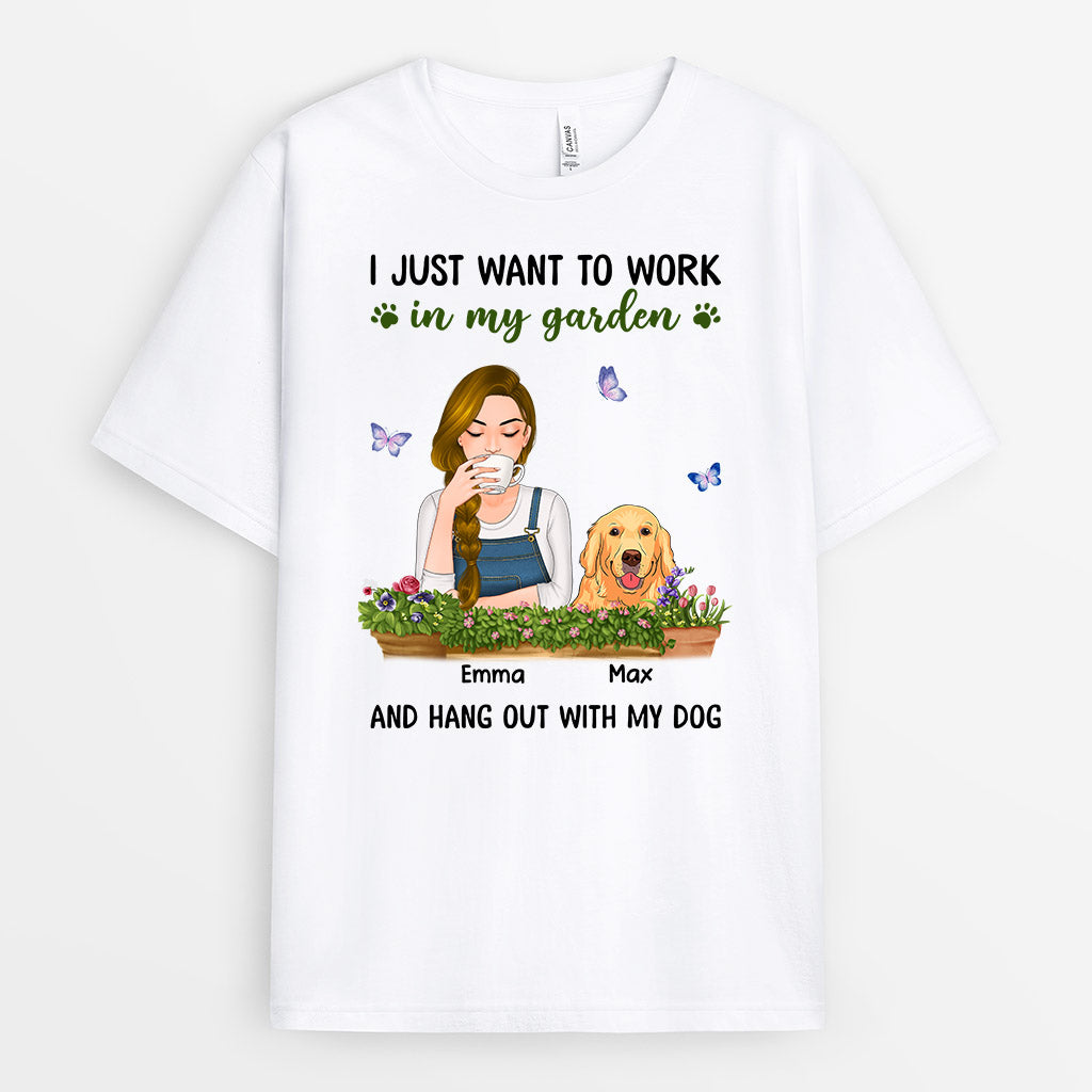 I Just Want To Work In My Garden - Customized Shirts for Dogs Lovers