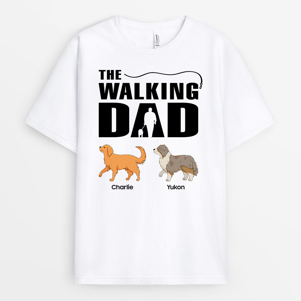 The Walking Dad of Dogs - Custom Dog Shirt for Humans
