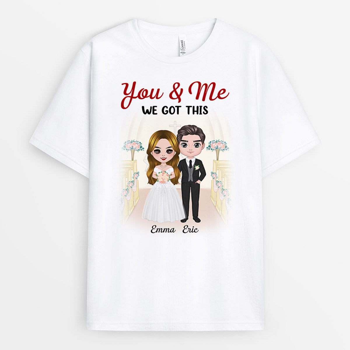 Personalized You And Me We Got This Together T-shirt
