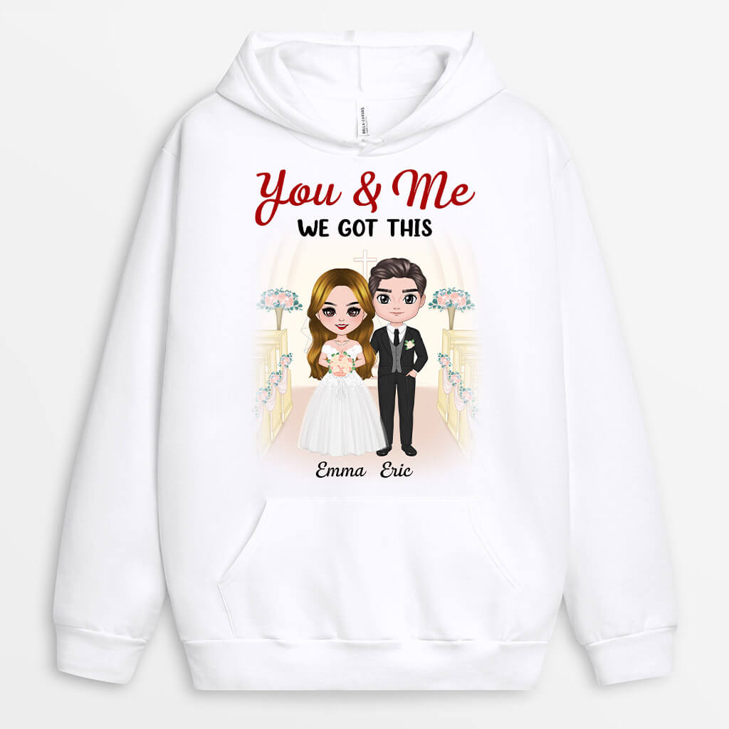 Personalized You And Me We Got This Together Hoodie