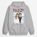 Personalized You And Me We Got This Together Hoodie